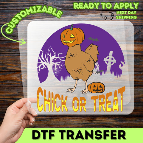 Funny Halloween Chick or Treat DTF Transfer Ready to Press Iron-On for Family & Group Apparel