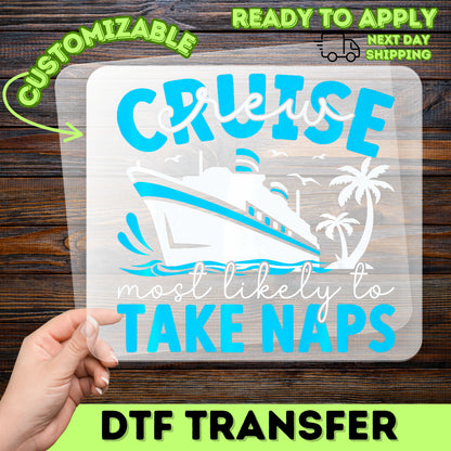 Funny Cruise Humor DTF Transfer for Nautical Vacation T-shirt Iron-On Design for Cruise Enthusiasts & Relaxation Seekers
