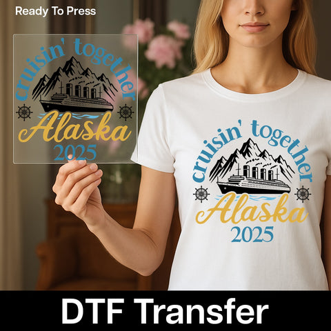 Cruisin' Together Alaska 2025 Retro Travel DTF Transfer for Group Vacation Shirts & Hoodies, Ready to Press Nostalgic Family Apparel