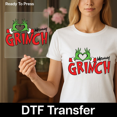 Grinch Christmas DTF Transfer for Mommy Shirt or Sweatshirt Funny Iron-On Ready To Press Holiday Group Apparel
