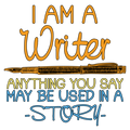 Inspirational Quote Writer Tshirt, Gift For Writer, Author Tshirt, Journalist Tshirt, Funny Writer Tshirt, I Am A Writer Inclusion Tshirt