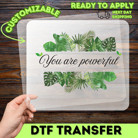 Nature-Inspired Empowerment Boho DTF Transfer for Women Shirts & Apparel - Ready To Press Motivational Quote Design