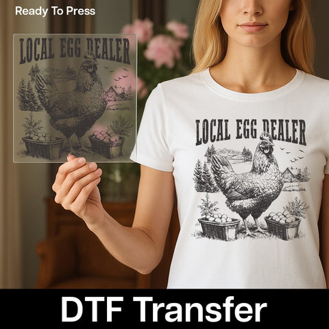 Local Egg Dealer Funny Rustic Farm Chicken DTF Transfer for T-Shirts & Apparel - Ready to Press Iron-On for Farm Enthusiasts