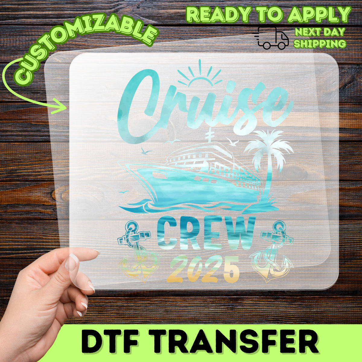 Cruise Crew 2025 Nautical Ready To Press DTF Transfer, Family Vacation Iron-On T-shirt for Group Travel