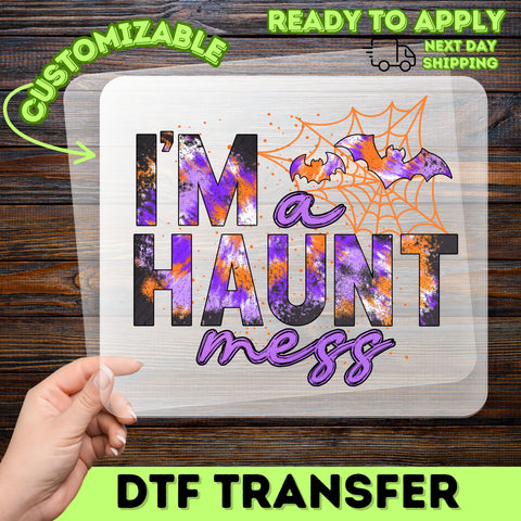 Funny Halloween DTF Transfer - 'I'M a HAUNT Mess' Iron-On for Adults Halloween Parties & Group Apparel