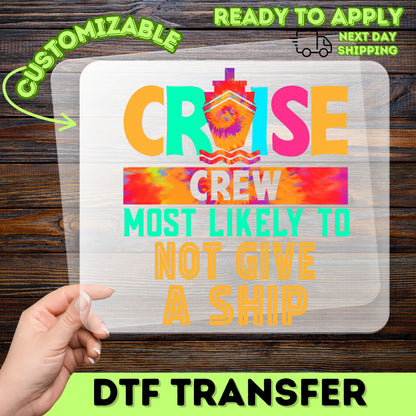 Funny Cruise Crew DTF Transfer for Group Vacation Apparel - Bold Nautical Humor Ready to Press Iron-On T-Shirt