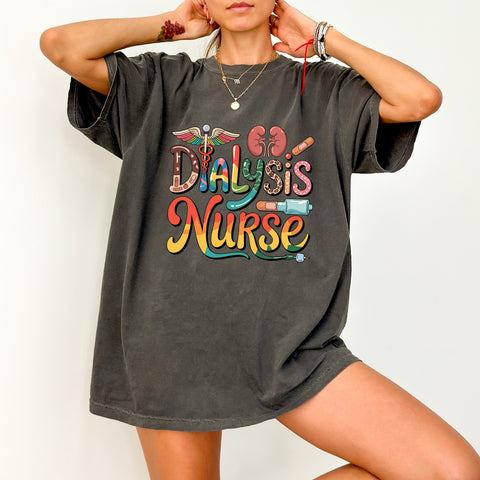 Dialysis Nurse Cute & Colorful Medical DTF Transfer for Funny Nurse Apparel Ready To Press Iron-On Design Gift