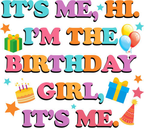 It's Me Hi I'M The Birthday Girl It's Me Shirt, Birthday Queen T-Shirt, Gifts for Kids, Gift for Her, Birthday Party Gift,Birthday Squad Tee