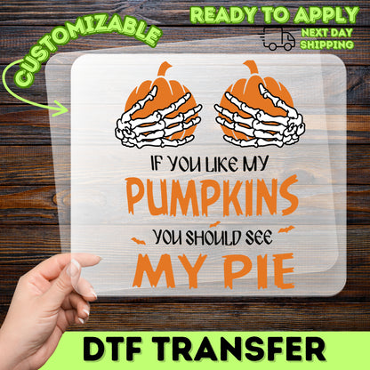 Funny Halloween Pumpkin Humor DTF Transfer - Iron-On Ready To Press for Adult Halloween Party Tees