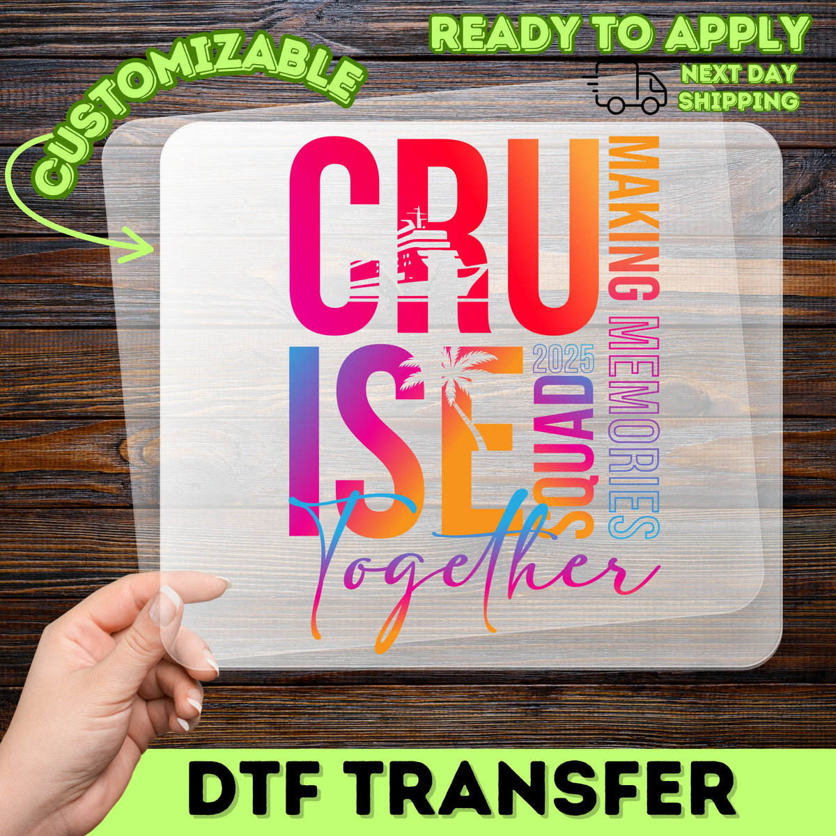 Cruise 2025 DTF Transfer Ready To Press Cute Tropical Cruise Squad Shirt for Family & Friends Vacation