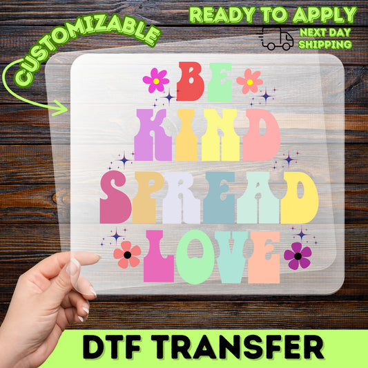 Retro Be Kind Spread Love DTF Transfer for T-Shirts - Floral Groovy Apparel for Community Events & Family Reunions