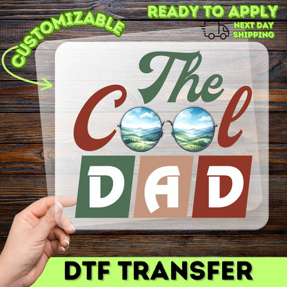 Cool Dad Father's Day Gift Funny Outdoor Style DTF Transfer Iron-On T-shirt Sweatshirt for Trendy Modern Hipster Dads