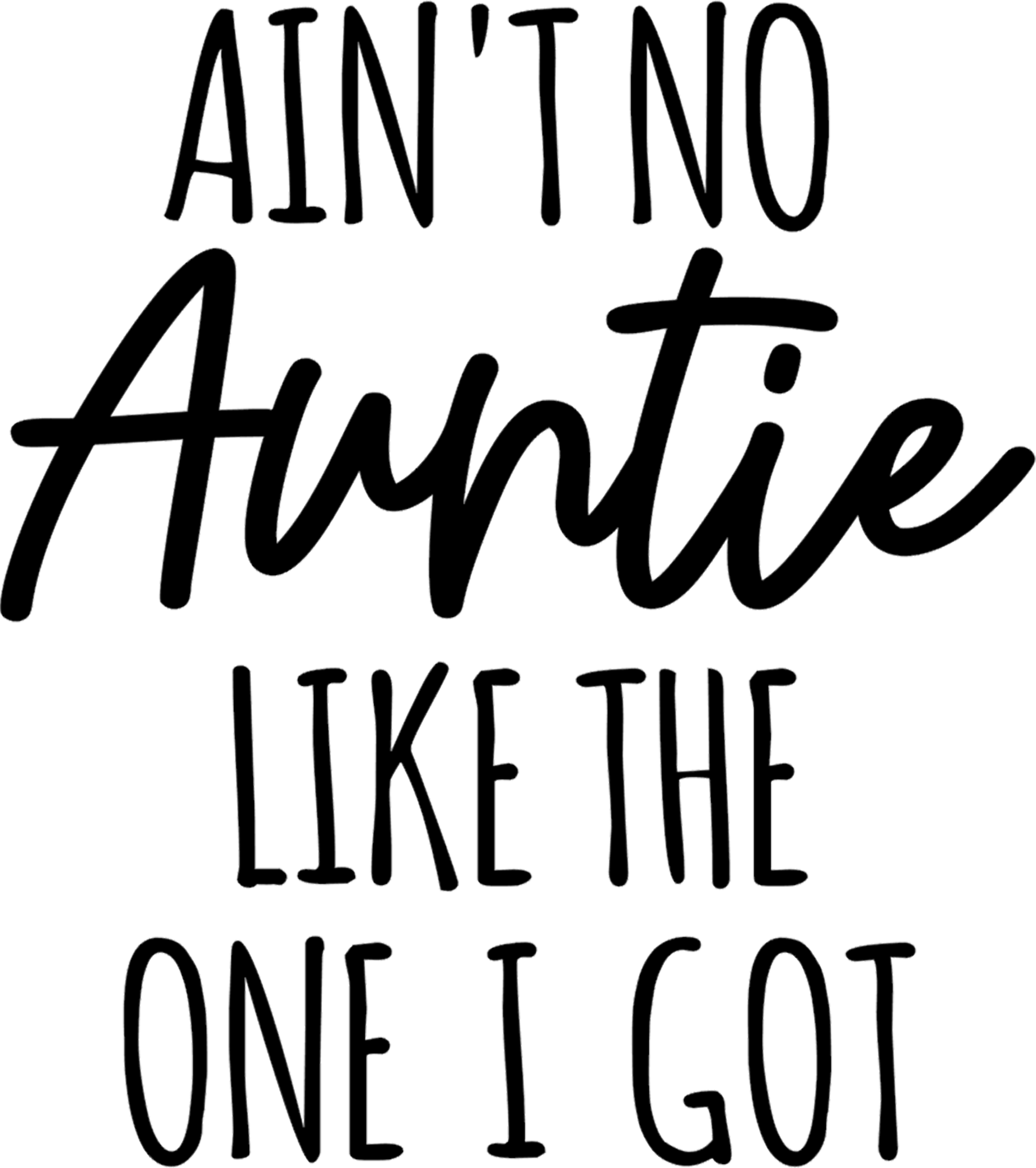 FastDeliveryTees Ain’t No Auntie Like The One I Got Baby Onesie - Funny Saying Infant One-piece Baby Bodysuits - White 6-9 Months