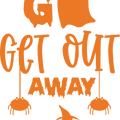Halloween Crewneck Sweatshirt, Witch T Shirts, Spooky Season Tshirt, Ghost Gifts, Boo Graphic Tees, Gift for Kids, Get Out Away Shirt