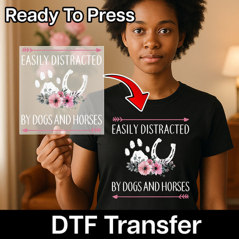 Funny Easily Distracted by Dogs & Horses Iron-On DTF Transfer for Pet Lovers Rustic Boho Floral Animal Apparel