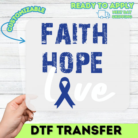 Faith Hope Love DTF Transfer Blue Ribbon Motivational Apparel Ready To Press Inspirational T-Shirt Cancer Awareness