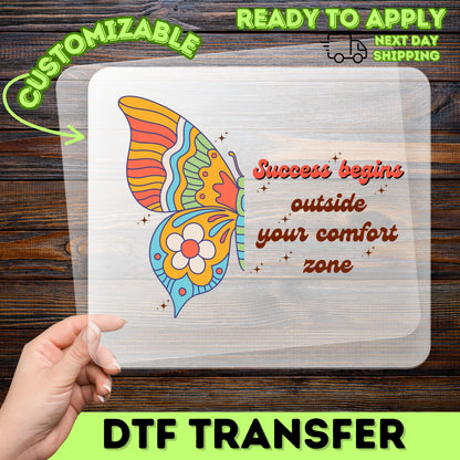 Inspirational Butterfly Comfort Zone Quote DTF Transfer for Retro Boho Apparel & Motivational T-Shirts, Ready to Press