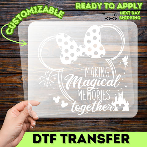 Magical Memories Disney-Inspired Cute DTF Transfer for Family & Friends T-Shirts or Hoodies